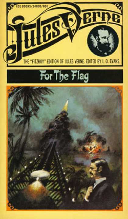 Ace Books - For the Flag : The Fitzroy Edition of Jules Verne - Jules Verne