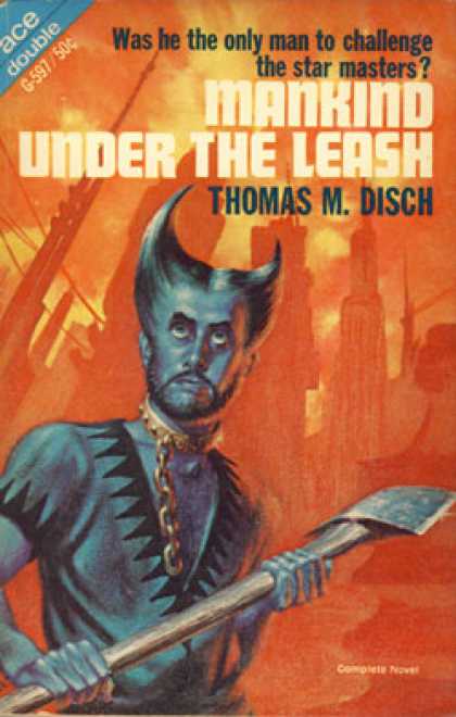 Ace Books - Planet of Exile and Mankind Under the Leash - Ursula K. and Disch, Thomas M. Le