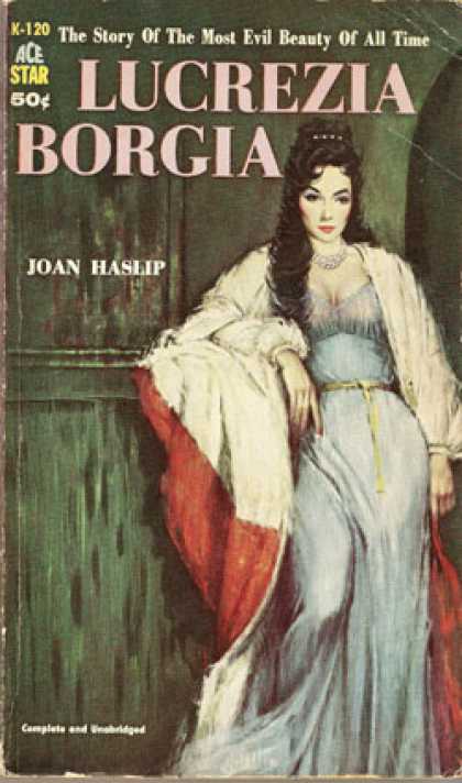 Ace Books - Lucrezia Borgia - Joan Haslip