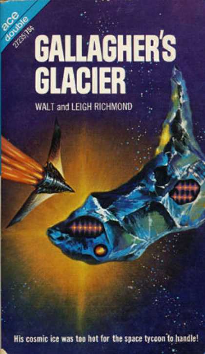 Ace Books - Positive Charge & Gallagher's Glacier - Walt and Leigh Richmond