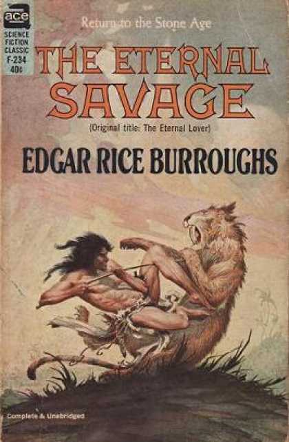 Ace Books - The Eternal Savage: Original Title: The Eternal Lover - Edgar Rice Burroughs