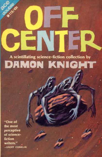 Ace Books - Off Center and the Rithian Terror - Damon Knight