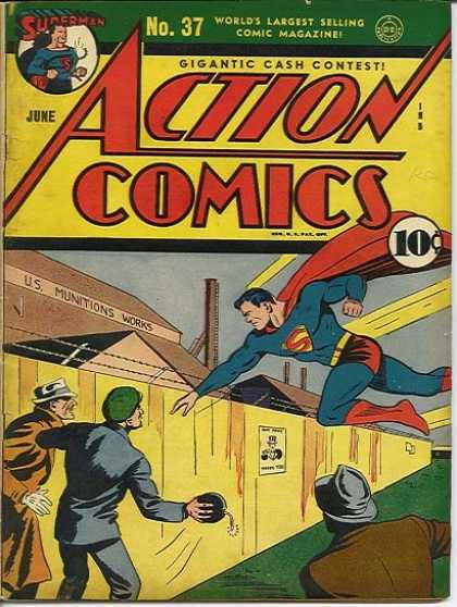 Action Comics 37 - Superman - No 37 - Worlds Largest Sellimg Comic - Gigantic Cash Contest - Us Munitions Works