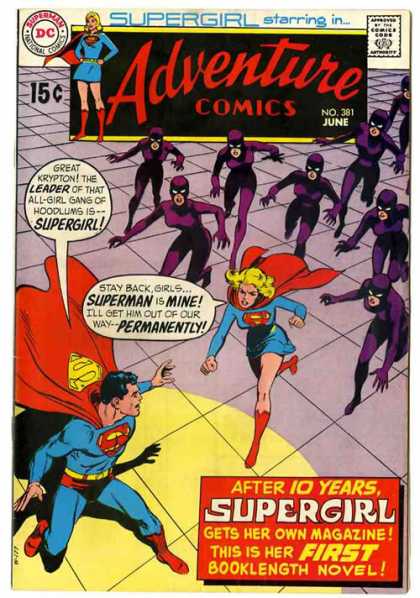 Gang - Super Girl - Super Man - 15 C - Dc - Curt Swan, Neal Adams Adventure Comics 381 - Gang - Super Girl - Super Man - 15 C - Dc - Curt Swan, Neal Adams