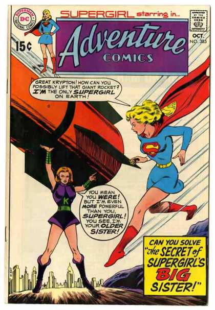 Supergirl - Rocket - Krypton - Big Sister - Secret - Curt Swan, Murphy Anderson Adventure Comics 385 - Supergirl - Rocket - Krypton - Big Sister - Secret - Curt Swan, Murphy Anderson