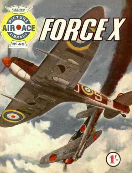 Force X - No 40 - Fleetway Library - Plane - Fighter Air Ace Picture Library 40 - Force X - No 40 - Fleetway Library - Plane - Fighter