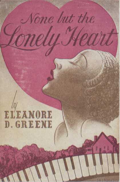 American Book Jackets - None But the Lonely Heart