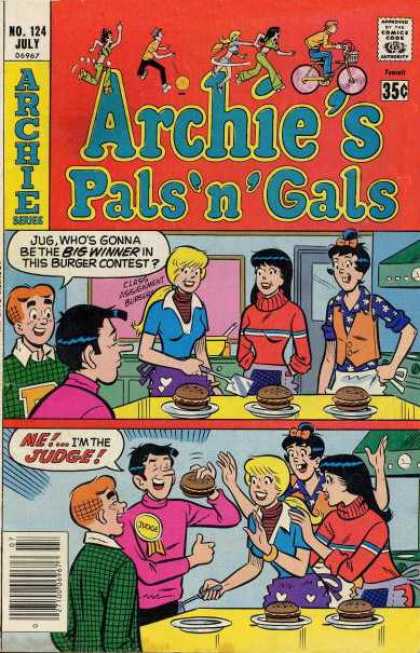 Archie's Pals 'n Gals 124 - Archie - Archies Pals N Gals - No 124 - July - Burger Contest