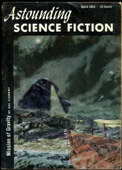 Astounding Stories 269 - April 1953 - Mission Of Gravity - Hal Clement - Dark Skies - Tank