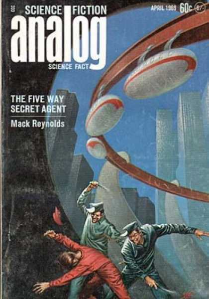 Astounding Stories 461 - April 1969 - Futuristic City - Secret Agent Story - Fight - Author Mack Reynolds