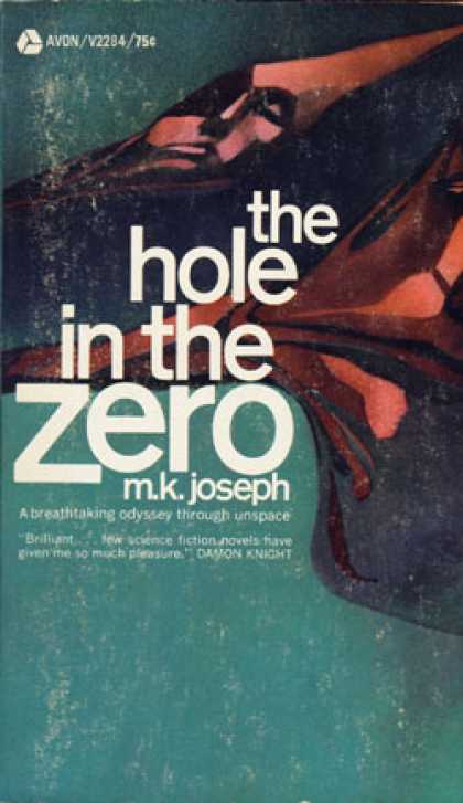 Avon Books - The Hole In the Zero - M. K. Joseph