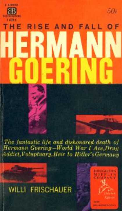 Ballantine Books - The Rise and Fall of Hermann Goering - Willi Frischauer
