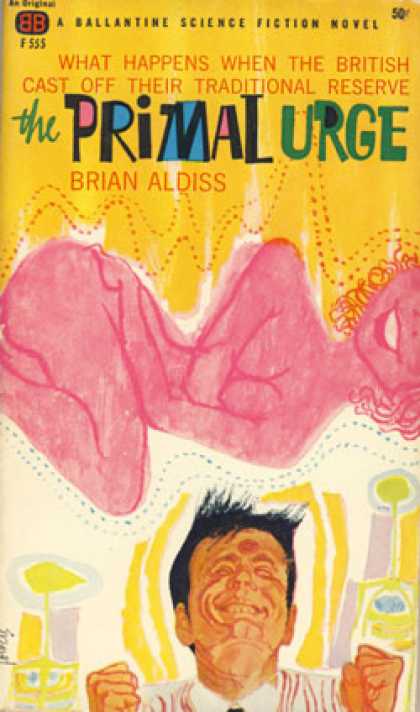 Ballantine Books - The Primal Urge - Brian W. Aldiss