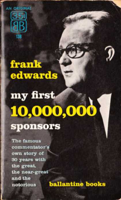 Ballantine Books - My First 10,000,000 Sponsors - Frank Edwards