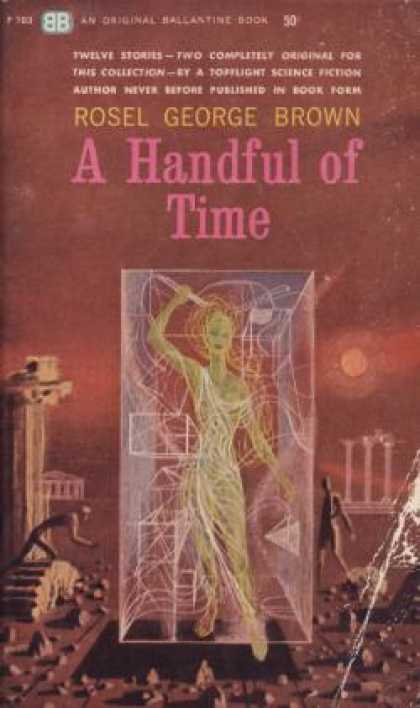 Ballantine Books - A Handful of Time - Rosel George Brown