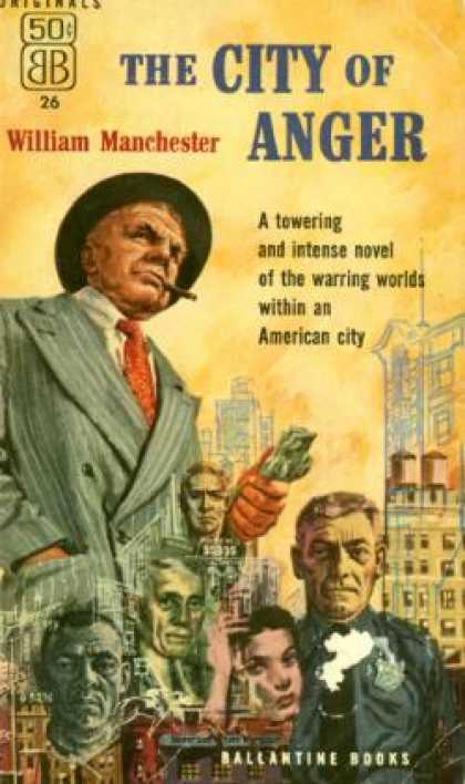 Ballantine Books - The city of anger - William Manchester