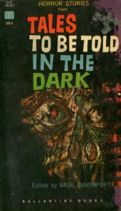 Ballantine Books - Horror Stories From: Tales To Be Told In the Dark: A Selection of Stories From t
