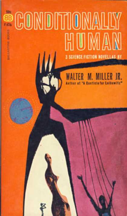 Ballantine Books - Conditionally Human - Walter M. Miller