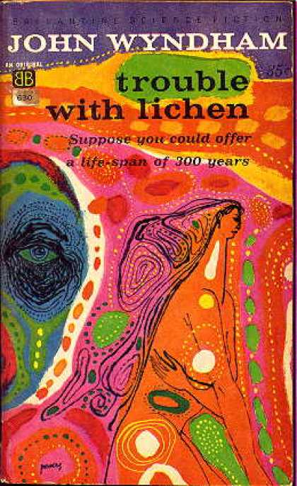 Ballantine Books - Trouble With Lichen - John Wyndham