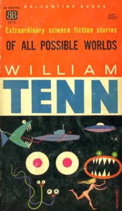 Ballantine Books - Of All Possible Worlds - William Tenn