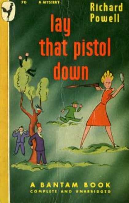 Bantam - Lay That Pistol Down - Richard Powell