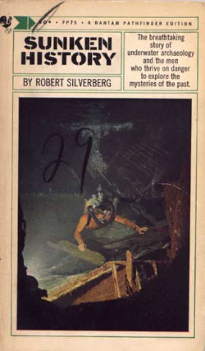 Bantam - Sunken History, the Story of Underwater Archaeology - Robert Silverberg