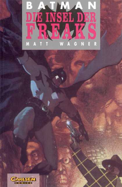 Batman (German) 14 - Die Insel Der Freaks - Matt Wagner - Carlsen - Gun - Cape