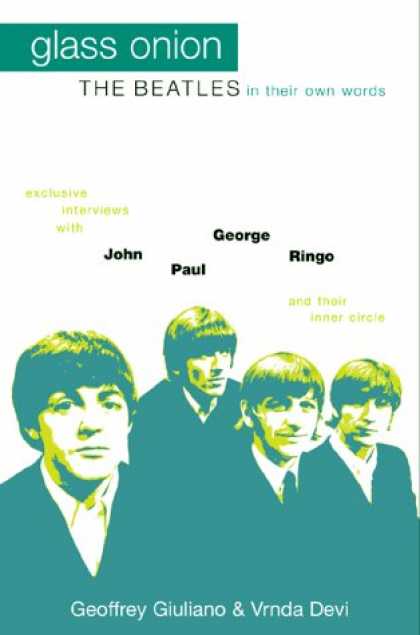 Beatles Books - Glass Onion: The Beatles In Their Own Words