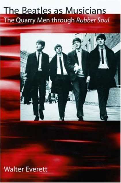 Beatles Books - The Beatles As Musicians: The Quarry Men Through Rubber Soul