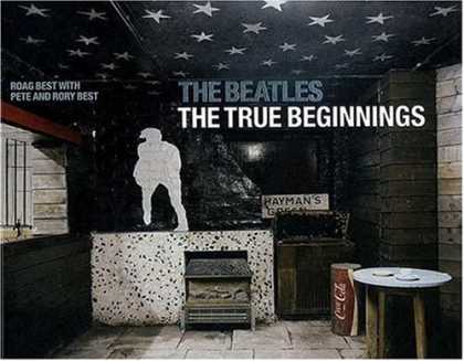Beatles Books - The Beatles: The True Beginnings