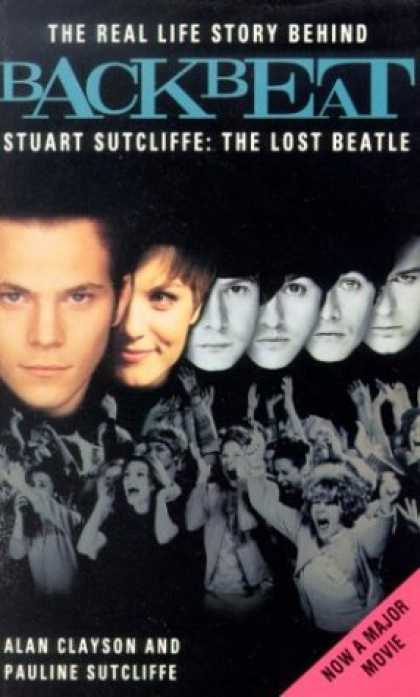 Beatles Books - Backbeat: Stuart Sutcliffe: The Lost Beatle