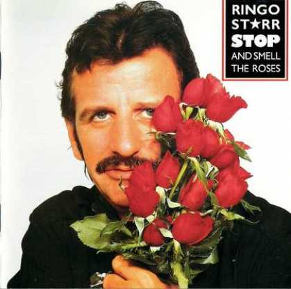 Beatles - Ringo Starr - Stop & Smell The Roses
