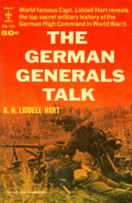 Berkley Books - The German Generals Talk - B. H. Liddell Hart