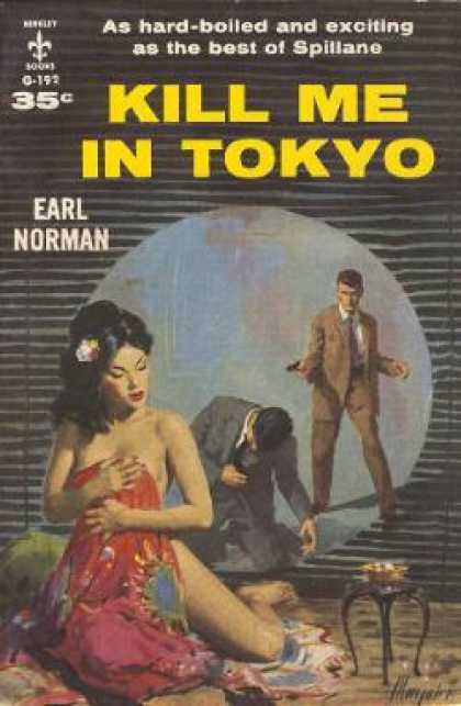 Berkley Books - Kill Me In Tokyo - Earl Norman