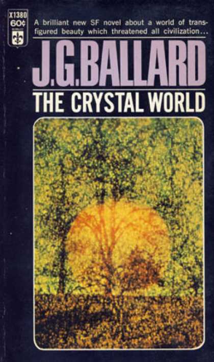 Berkley Books - The Crystal World - J. G. Ballard