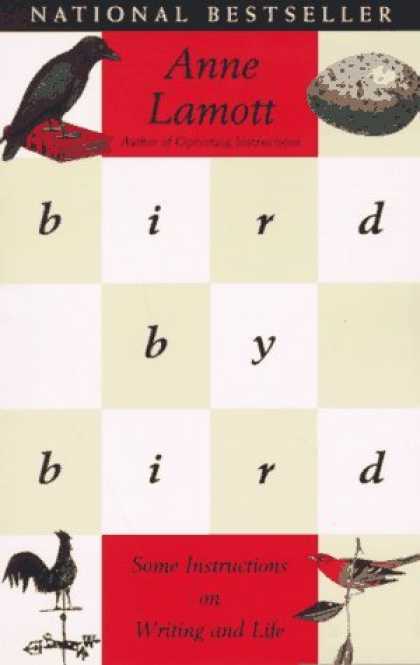 Bestsellers (2006) - Bird by Bird: Some Instructions on Writing and Life by Anne Lamott