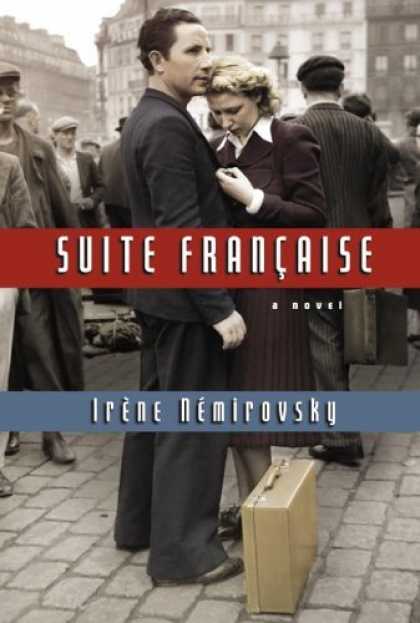 Bestsellers (2006) - Suite FranÃ§aise by Irene Nemirovsky