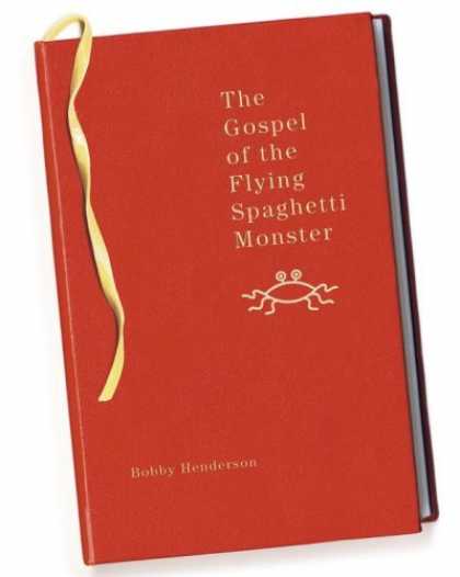 Bestsellers (2006) - The Gospel of the Flying Spaghetti Monster by Bobby Henderson