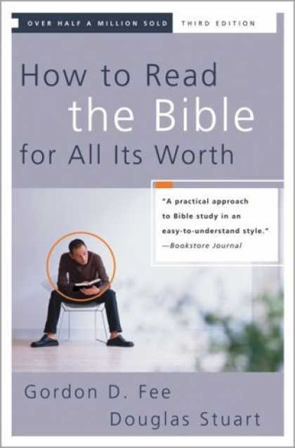 Bestsellers (2006) - How to Read the Bible for All Its Worth by Gordon D. Fee