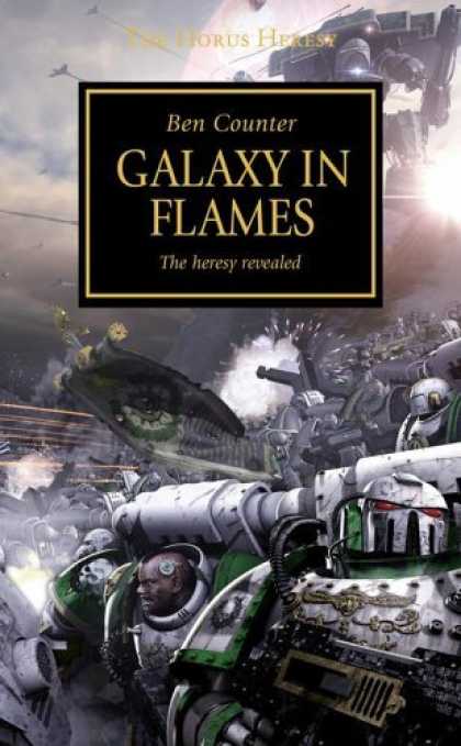 Bestsellers (2006) - Galaxy in Flames (Horus Heresy) by Ben Counter