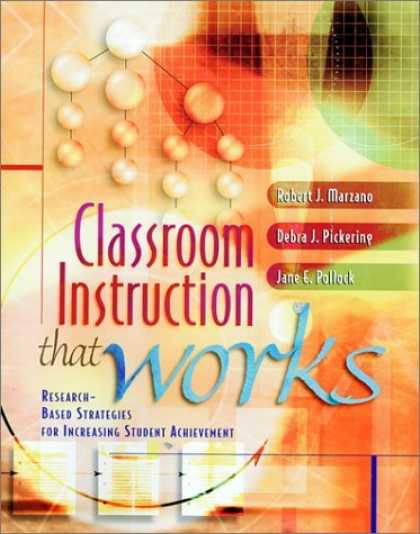 Bestsellers (2006) - Classroom Instruction That Works: Research-Based Strategies for Increasing Stude