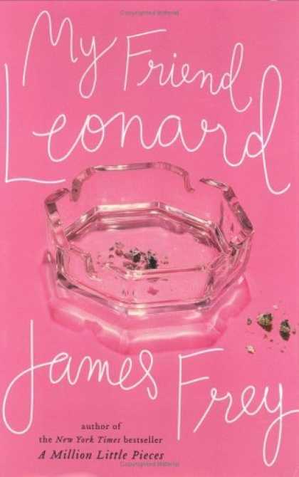 Bestsellers (2006) - My Friend Leonard by James Frey