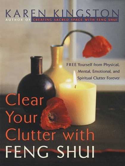 Bestsellers (2006) - Clear Your Clutter With Feng Shui by Karen Kingston