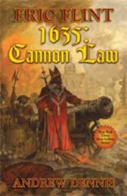 Bestsellers (2006) - 1635: Cannon Law (Ring of Fire) by Eric Flint