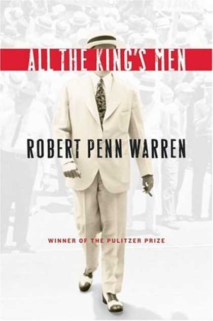 Bestsellers (2006) - All the King's Men (Harvest Book) by Robert Penn Warren