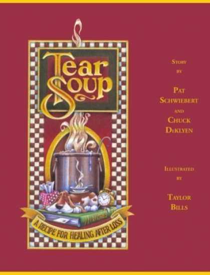 Bestsellers (2006) - Tear Soup by Pat Schweibert