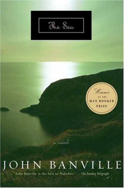 Bestsellers (2006) - The Sea (Man Booker Prize) by John Banville