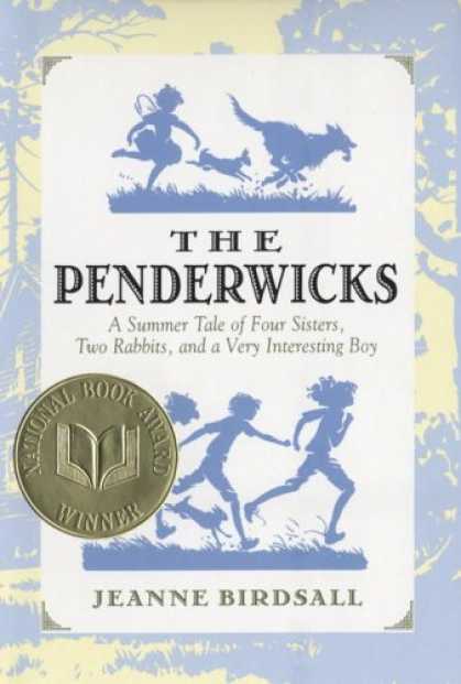 Bestsellers (2006) - The Penderwicks: A Summer Tale of Four Sisters, Two Rabbits, and a Very Interest