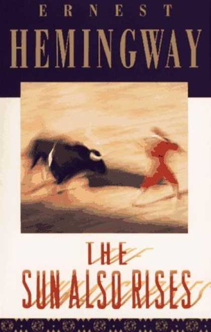 Bestsellers (2006) - Sun Also Rises by Ernest Hemingway