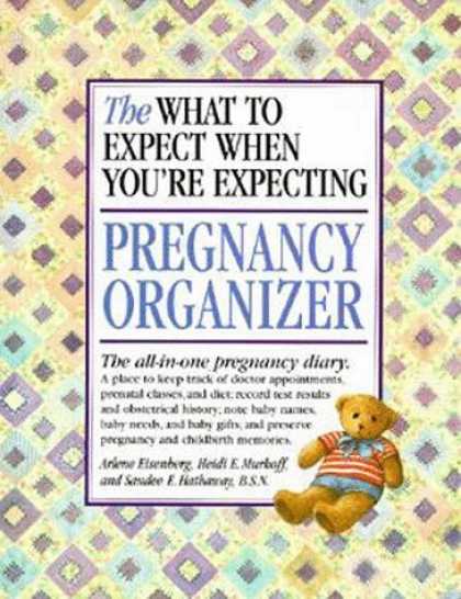 Bestsellers (2006) - What to Expect When You're Expecting Pregnancy Organizer by Arlene Eisenberg